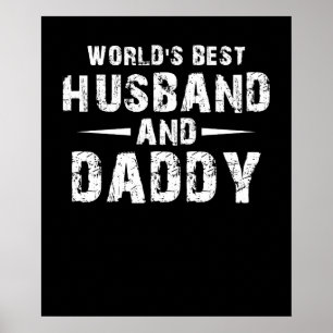 Worlds Best Husband and Daddy Poster