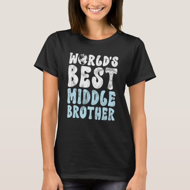 Worlds best Middle Brother T-Shirt (Vorderseite)