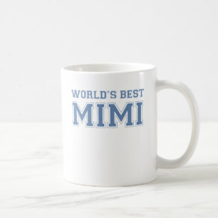 Worlds Best Mimi Tasse