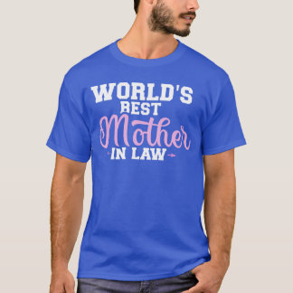 Worlds Best MotherinLaw girl T-Shirt