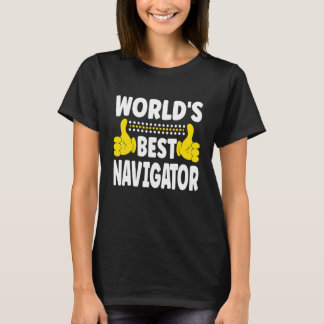 World's Best Navigator Job Title   Profession Navi T-Shirt
