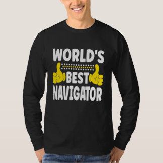 World's Best Navigator Job Title   Profession Navi T-Shirt