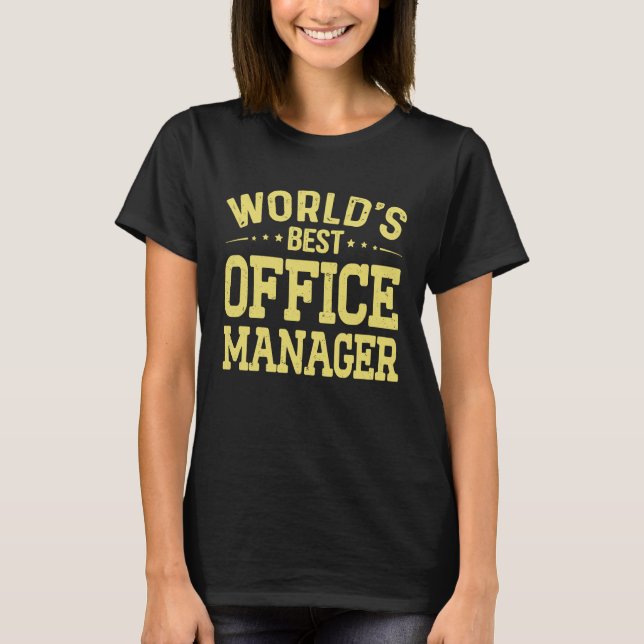 World's Best Office Manager Job Title  Office Mana T-Shirt (Vorderseite)