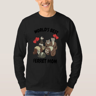 World's Bets Ferret Mama Ferret 1 T-Shirt