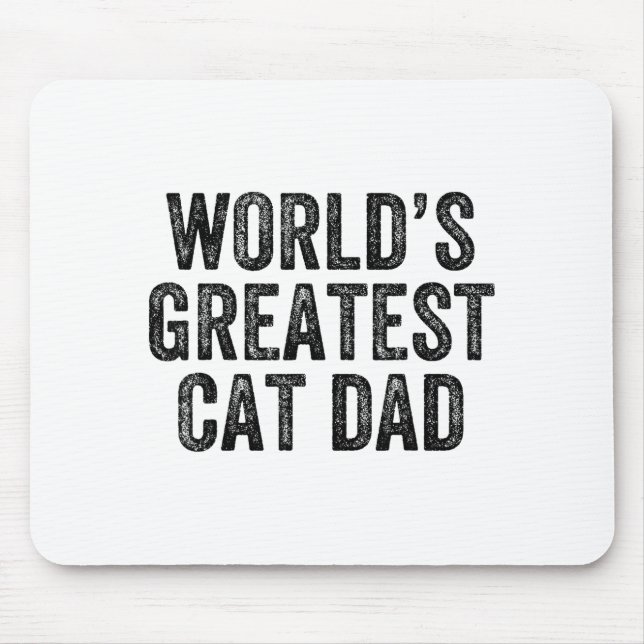 World's Greatest Cat Dad Funny Dad Joke Father's D Mousepad (Vorne)