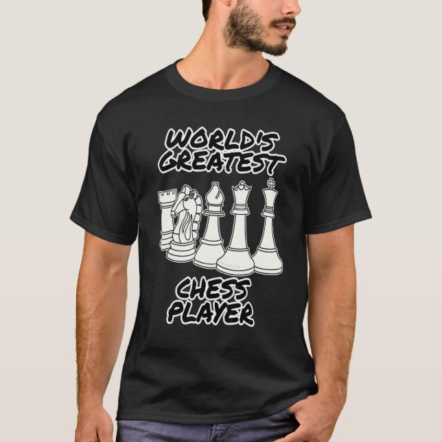 World's Greatest Chess Player  Chess Teacher T-Shirt (Vorderseite)