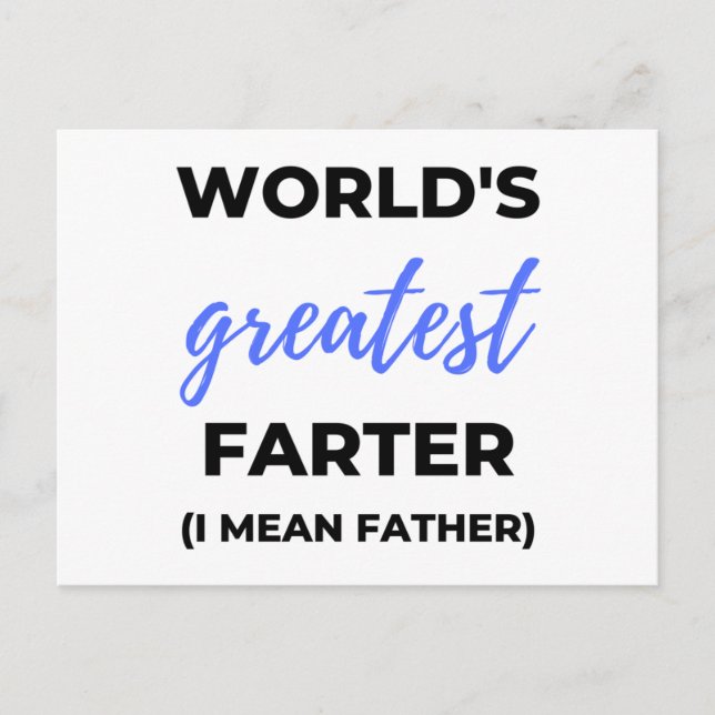 World's Greatest Farter I Mean Father bl Feiertagspostkarte (Vorderseite)