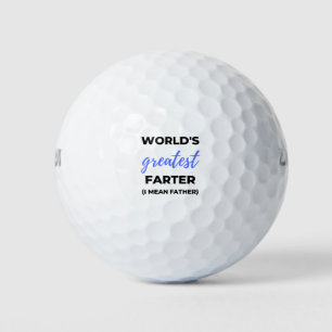 World's Greatest Farter I Mean Father bl Golfball