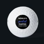 World's Greatest Farter I Mean Father Golfball<br><div class="desc">World's Greatest Farter I Mean Father design. This is a short funny quote which is great as an appreciation gift for Fathers or Father figures. Also suitable as a general father gift for Father's Day,  Birthday or Christmas.</div>