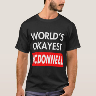 Worlds Konzest Mcdonnell T-Shirt