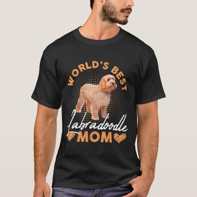 Worlds Labradoodle Mom Dog Funny  T-Shirt (Vorderseite)
