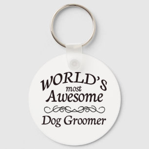 World's Most Awesome Dog Groomer Schlüsselanhänger