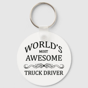 World's Most Awesome Truck Driver Schlüsselanhänger