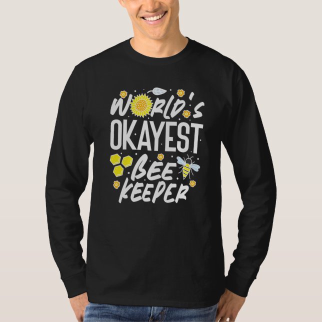 World's Okayest Beekeeper   T-Shirt (Vorderseite)