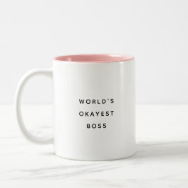 World's Okayest Boss Coworker Manager Modern Mug Zweifarbige Tasse