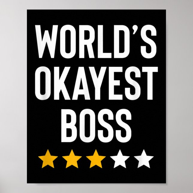 Worlds Okayest Boss Funny Birthday Christmas Gag G Poster (Vorne)