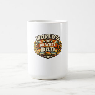 Worlds Okayest Dad T-Shirt Kaffeetasse