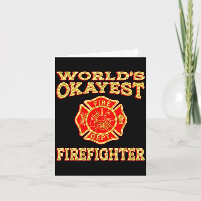 Worlds Okayest Firefighter Fireman Funny Firefight Karte (Vorderseite)