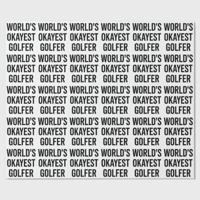 World's Okayest Golfer Dad Father's Day Golfing  Geschenkpapier (Flach)