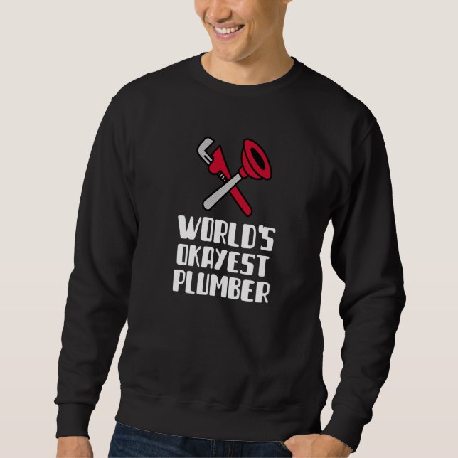 World's Okayest Plumber Electrician Employee Blue  Sweatshirt (Vorderseite)