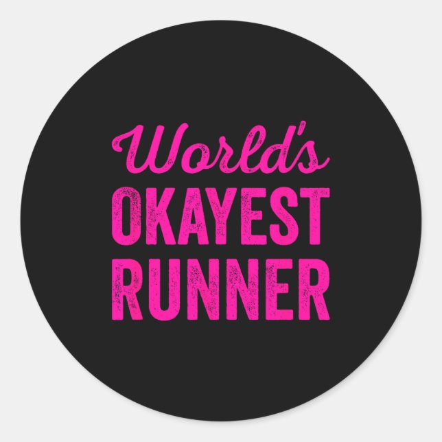 Worlds Okayest Runner Funny Sarcastic Running Srts Runder Aufkleber (Vorderseite)