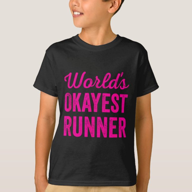 Worlds Okayest Runner Funny Sarcastic Running Srts T-Shirt (Vorderseite)