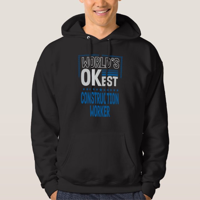 Worlds OKest Construction Worker Foreman Humor Mas Hoodie (Vorderseite)