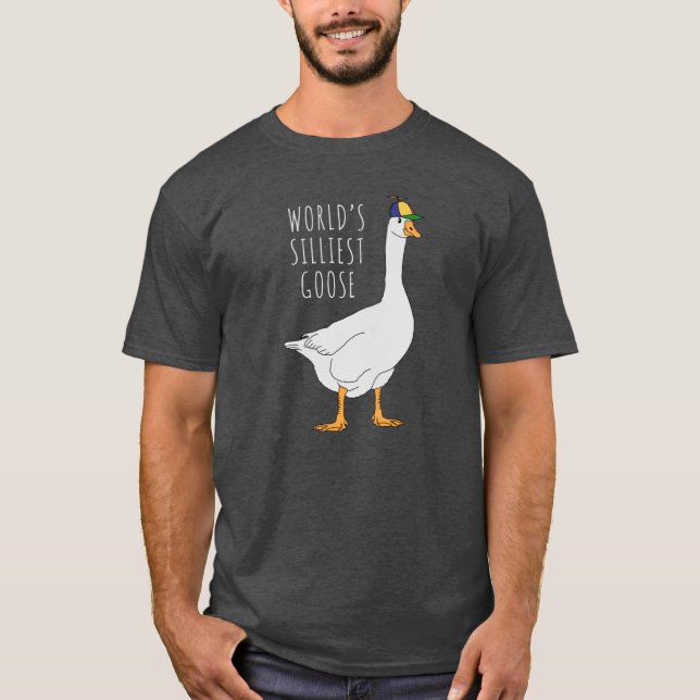 Worlds Silliest Goose friend T-Shirt (Vorderseite)