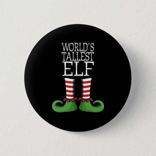 Worlds Tallest Elf Weihnachtskostüme Design Button (Vorderseite)