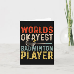 Worlds Tokest Badminton Player Retro Badminton Karte
