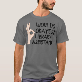 Worlds-Tokest-Bibliothek-Assistent T-Shirt
