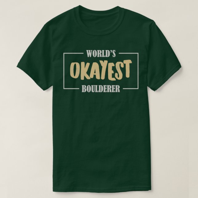 Worlds Tokest Boulderer T-Shirt (Design vorne)