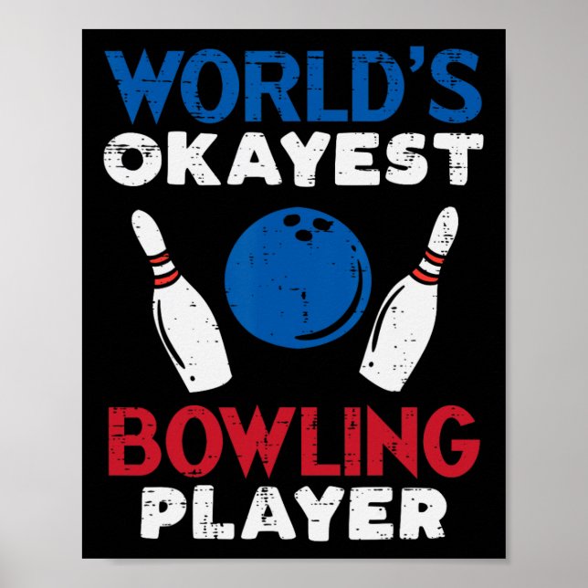 Worlds Tokest Bowling Player Funny Bowler Men Wom Poster (Vorne)