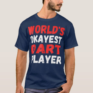 WorldToken est Dart Player TShirt Funny Dart