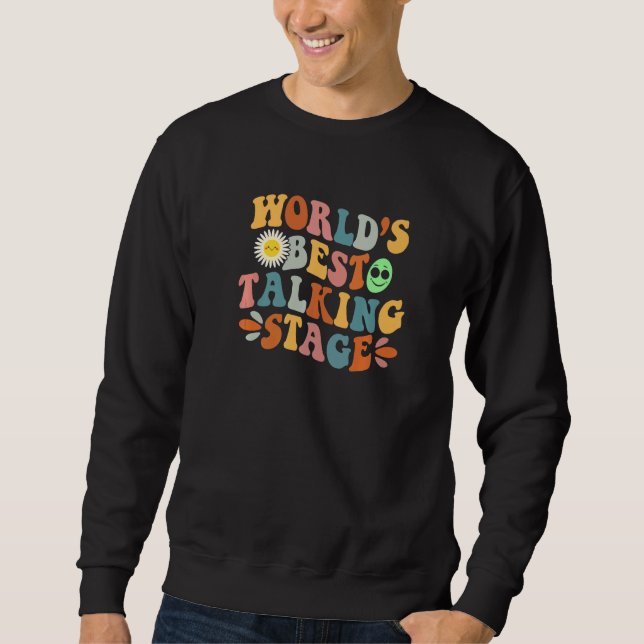 Worldu2019s Best Talking Stage Funny Premium Sweatshirt (Vorderseite)