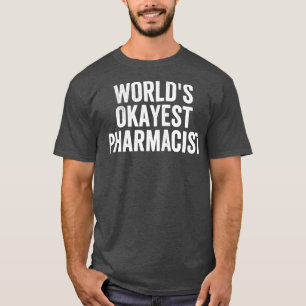 Worldx27 ist der beste Apotheker Funny 3 T-Shirt