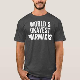 Worldx27 ist der beste Apotheker Funny 3 T-Shirt