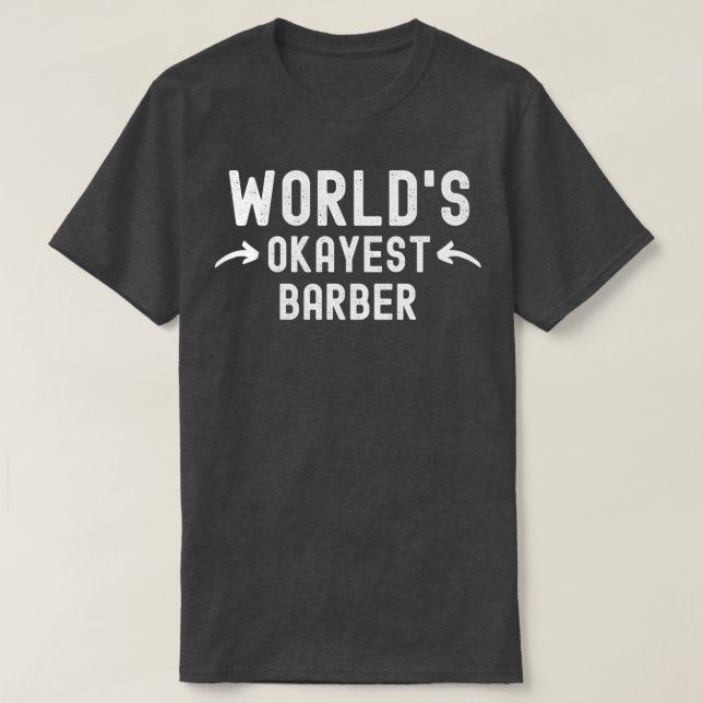 Worldx27s Tokest Barber 3 T-Shirt (Design vorne)