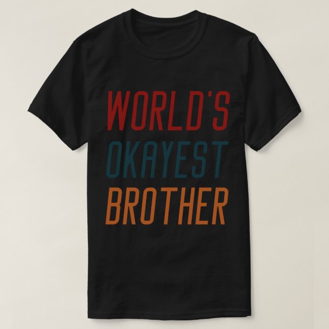 Worlest abest Bruder - Brudergeschenke T-Shirt (Design vorne)
