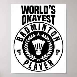 Worlest Badminton Player Crossminton Indoor Poster