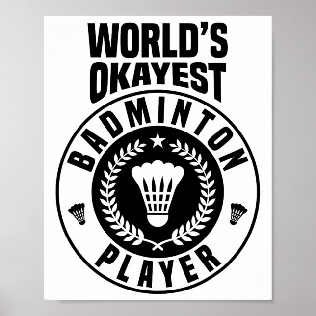 Worlest Badminton Player Crossminton Indoor Poster (Vorne)