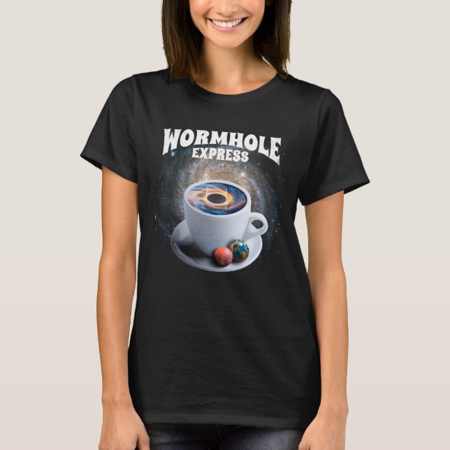 Wormhole-Express-Kaffee T-Shirt (Vorderseite)