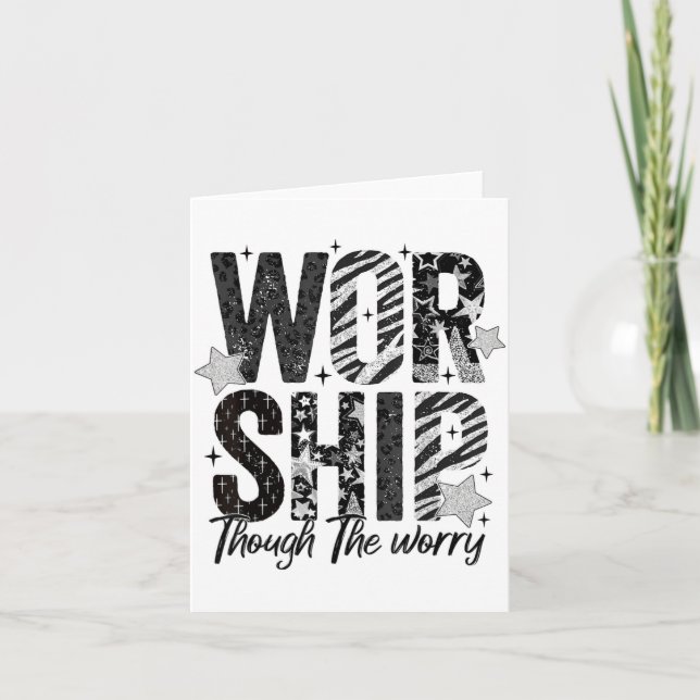 Worship Through The Worry Insrational Religious Ch Karte (Vorderseite)