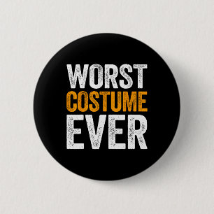 Worst Costume je Halloween-Kostüm Button