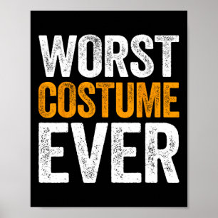 Worst Costume je Halloween-Kostüm Poster