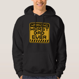 Worst Dad Ever Funny Sarcastic Father's Day Joke Hoodie