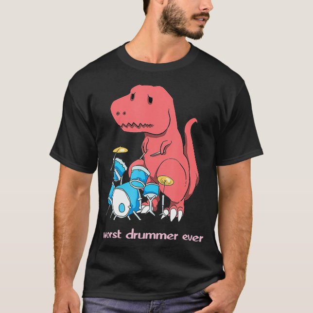 Worst Drummer Ever Funny Dinosaur TRex Drum T-Shirt (Vorderseite)