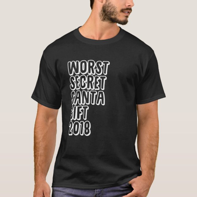 Worst Secret Santa Gift 2018 - Funny Christmas Ess T-Shirt (Vorderseite)