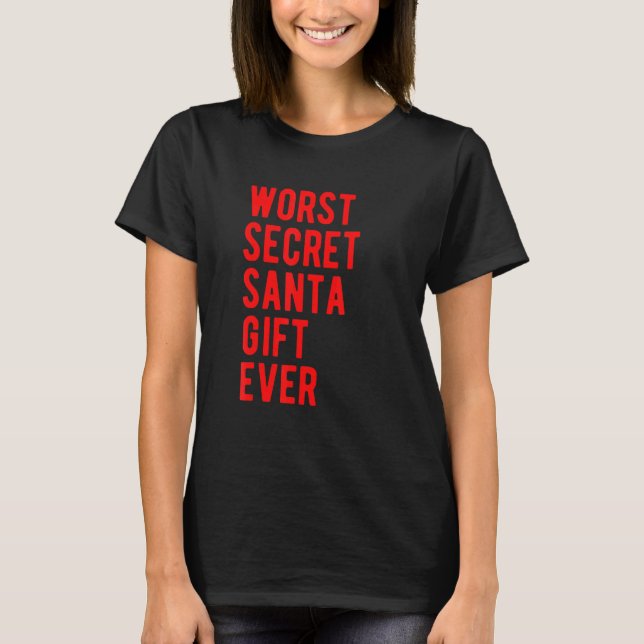 Worst Secret Santa Joke White Elephant Party T-Shirt (Vorderseite)
