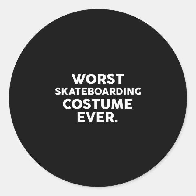 Worst Skateboarding Costume Ever For Skateboarders Runder Aufkleber (Vorderseite)